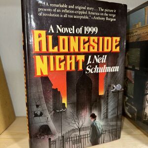 Alongside Night SIGNED J Neil Schulman Rare Inscribed Mystery Science Fiction